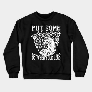 Motorcycle Funny Quotes Crewneck Sweatshirt